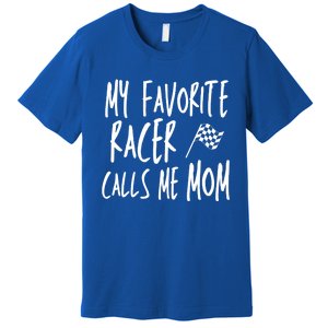 Dirt Track Racing Flag My Favorite Racer Calls Me Mom Race Gift Premium T-Shirt