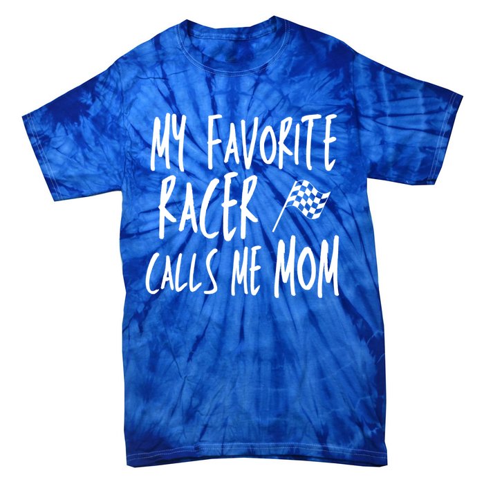 Dirt Track Racing Flag My Favorite Racer Calls Me Mom Race Gift Tie-Dye T-Shirt