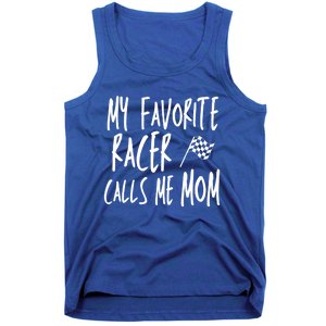 Dirt Track Racing Flag My Favorite Racer Calls Me Mom Race Gift Tank Top