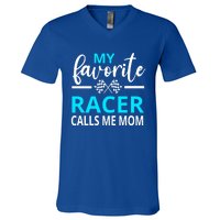 Dirt Track Racing My Favorite Racer Calls Me Mom Funny Gift V-Neck T-Shirt