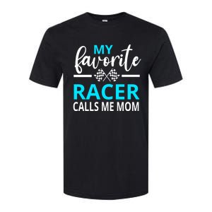 Dirt Track Racing My Favorite Racer Calls Me Mom Funny Gift Softstyle CVC T-Shirt