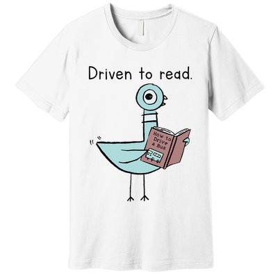 Driven To Read Pigeon Library Reading Books Reader Premium T-Shirt