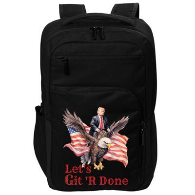 Donald Trump Riding Bald Eagle LetS Git R Done Impact Tech Backpack