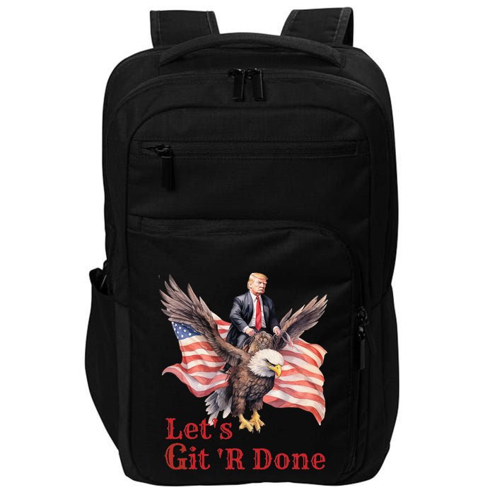 Donald Trump Riding Bald Eagle LetS Git R Done Impact Tech Backpack