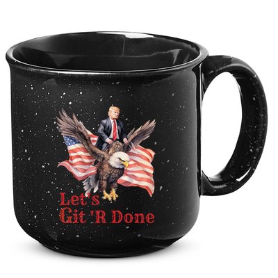 Donald Trump Riding Bald Eagle LetS Git R Done 15oz Campfire Ceramic Mug