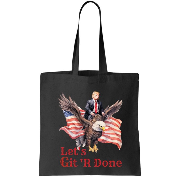 Donald Trump Riding Bald Eagle LetS Git R Done Bag