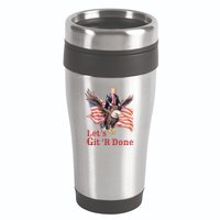 Donald Trump Riding Bald Eagle LetS Git R Done 16oz Travel Tumbler