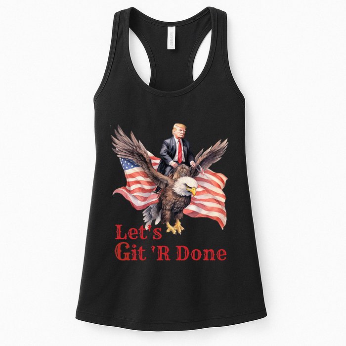 Donald Trump Riding Bald Eagle LetS Git R Done Womens Tank Top