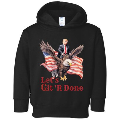 Donald Trump Riding Bald Eagle LetS Git R Done Toddler Hoodie