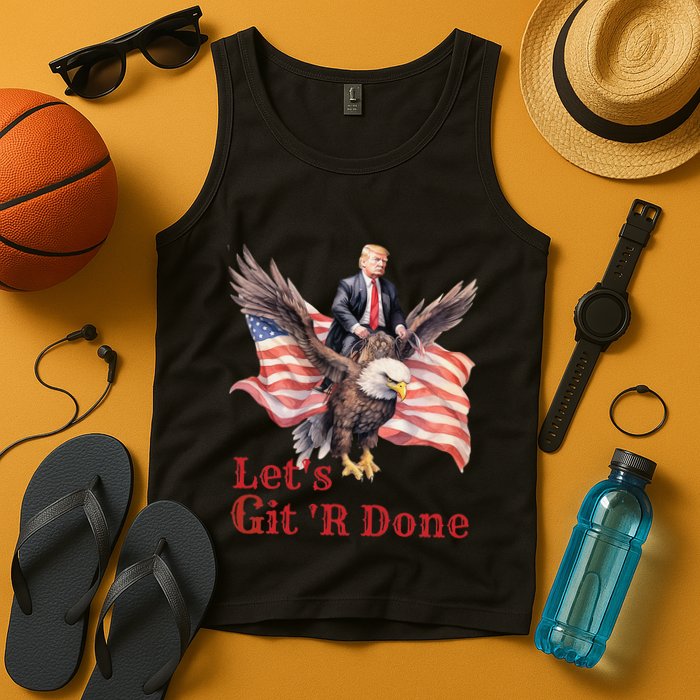 Donald Trump Riding Bald Eagle LetS Git R Done Tank Top