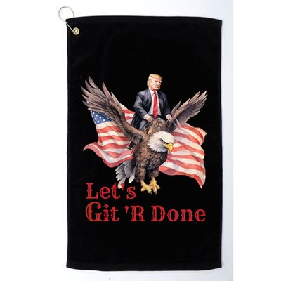 Donald Trump Riding Bald Eagle LetS Git R Done Golf Towel