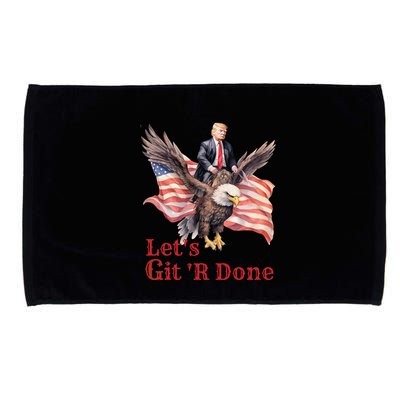 Donald Trump Riding Bald Eagle LetS Git R Done Microfiber Hand Towel