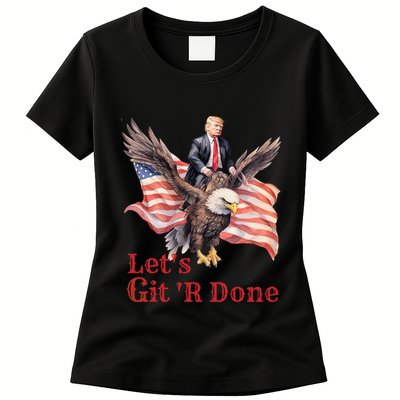 Donald Trump Riding Bald Eagle LetS Git R Done Womens T-Shirt
