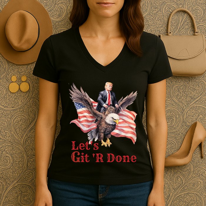 Donald Trump Riding Bald Eagle LetS Git R Done Women's V-Neck T-Shirt