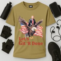 Donald Trump Riding Bald Eagle LetS Git R Done Performance Shirt