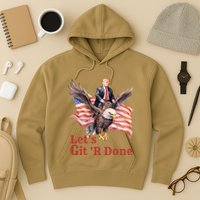 Donald Trump Riding Bald Eagle LetS Git R Done Hoodie