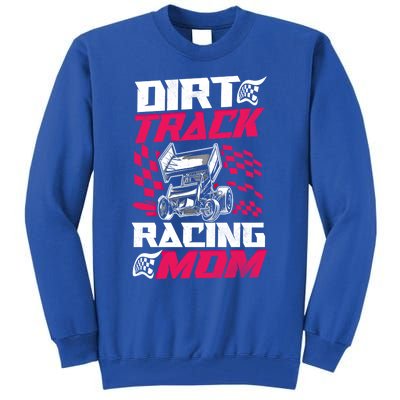 Dirt Track Racing Race Sprint Car Grandma Mom Gift Tall Sweatshirt