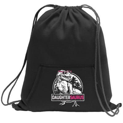 Daughtersaurus T Rex Dinosaur Funny Daughter Saurus Family Sweatshirt Cinch Pack Bag