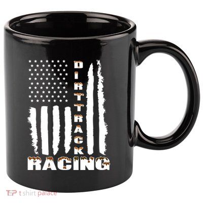 Dirt Track Racing American Flag Funny Mud Design 11oz C Handle Ceramic Mug