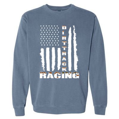 Dirt Track Racing American Flag Funny Mud Design Garment-Dyed Sweatshirt