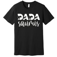 Dadasaurus T rex Dinosaur Funny Dada Saurus Mother's Family Premium T-Shirt