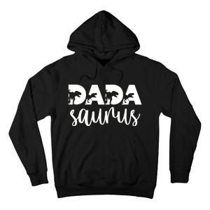 Dadasaurus T rex Dinosaur Funny Dada Saurus Mother's Family Tall Hoodie