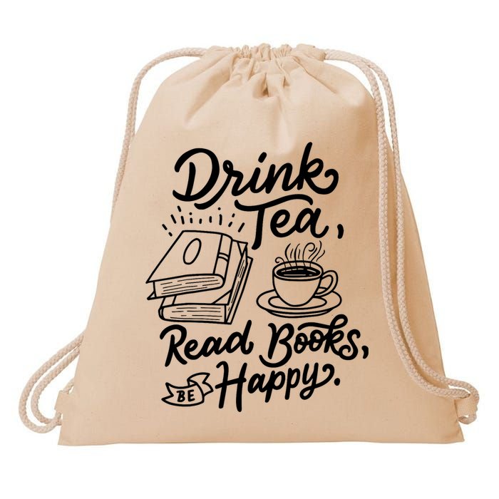 Drink Tea Read Books Be Happy Geeky Book Worm Drawstring Bag