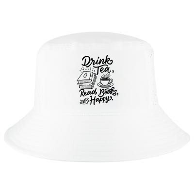 Drink Tea Read Books Be Happy Geeky Book Worm Cool Comfort Performance Bucket Hat