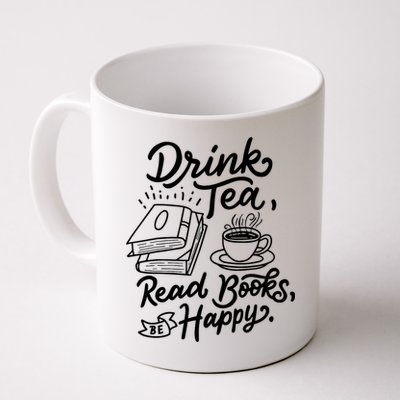 Drink Tea Read Books Be Happy Geeky Book Worm Coffee Mug