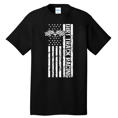 Dirt Track Racing Usa Flag American Motocross Stock Car Race Tall T-Shirt