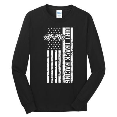 Dirt Track Racing Usa Flag American Motocross Stock Car Race Tall Long Sleeve T-Shirt