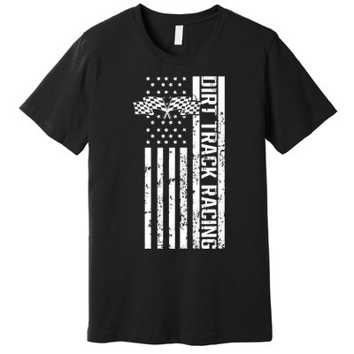 Dirt Track Racing Usa Flag American Motocross Stock Car Race Premium T-Shirt