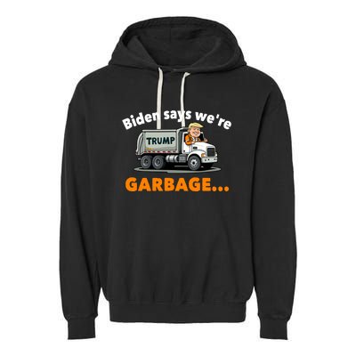 Donald Trump Rides A Garbage Truck Garment-Dyed Fleece Hoodie