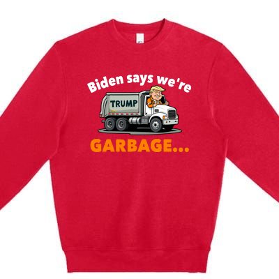 Donald Trump Rides A Garbage Truck Premium Crewneck Sweatshirt