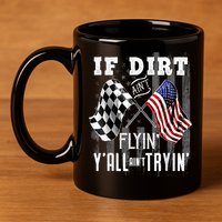Dirt Track Racing Motocross Stock Car Racing Funny Gift 11oz C Handle Ceramic Mug