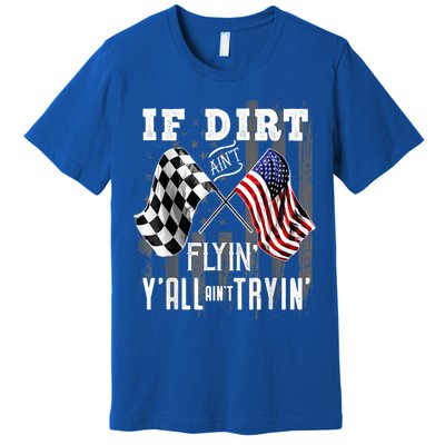 Dirt Track Racing Motocross Stock Car Racing Funny Gift Premium T-Shirt