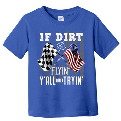 Dirt Track Racing Motocross Stock Car Racing Funny Gift Toddler T-Shirt