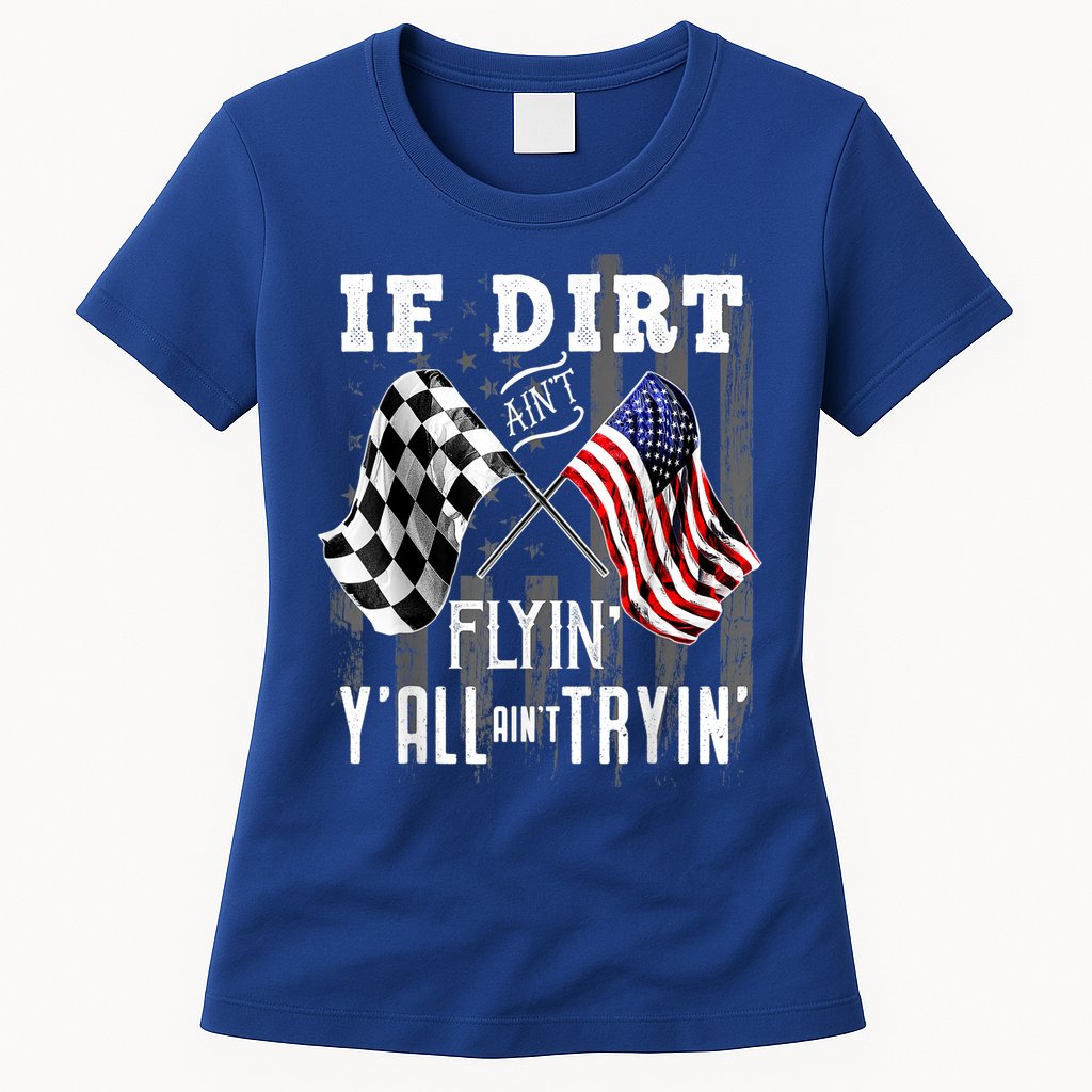 Dirt Track Racing Motocross Stock Car Racing Funny Gift Womens T-Shirt