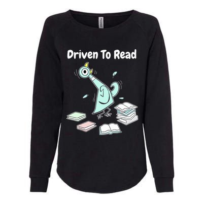 Driven To Read Pigeon Library Reading Books Reader Funny Womens California Wash Sweatshirt