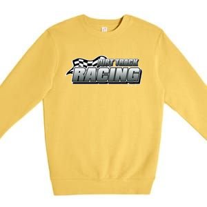 Dirt Track Racing Speedway Race Gear Stock Car Racing Funny Gift Premium Crewneck Sweatshirt