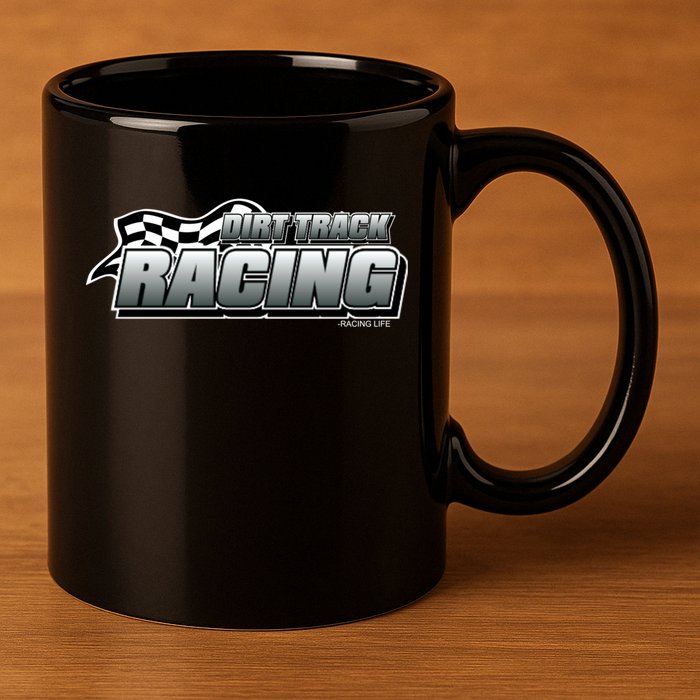 Dirt Track Racing Speedway Race Gear Stock Car Racing Funny Gift 11oz C Handle Ceramic Mug