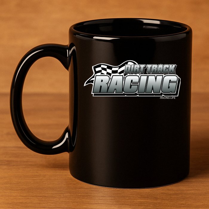 Dirt Track Racing Speedway Race Gear Stock Car Racing Funny Gift 11oz C Handle Ceramic Mug