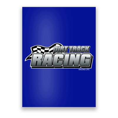 Dirt Track Racing Speedway Race Gear Stock Car Racing Funny Gift Poster