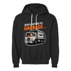 Donald Trump Rides In Garbage Truck Garment-Dyed Fleece Hoodie