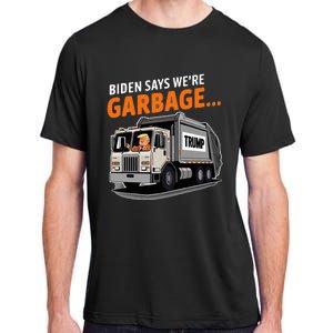 Donald Trump Rides In Garbage Truck Adult ChromaSoft Performance T-Shirt