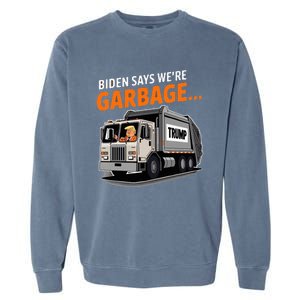 Donald Trump Rides In Garbage Truck Garment-Dyed Sweatshirt