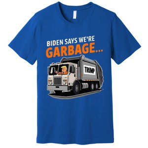 Donald Trump Rides In Garbage Truck Premium T-Shirt