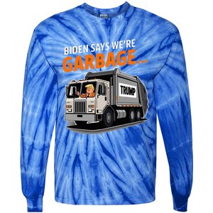 Donald Trump Rides In Garbage Truck Tie-Dye Long Sleeve Shirt