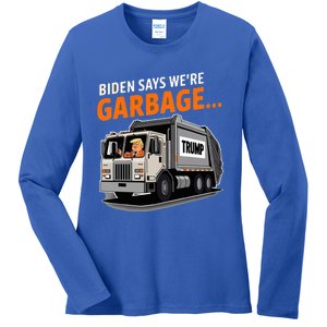 Donald Trump Rides In Garbage Truck Ladies Long Sleeve Shirt