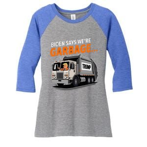 Donald Trump Rides In Garbage Truck Women's Tri-Blend 3/4-Sleeve Raglan Shirt